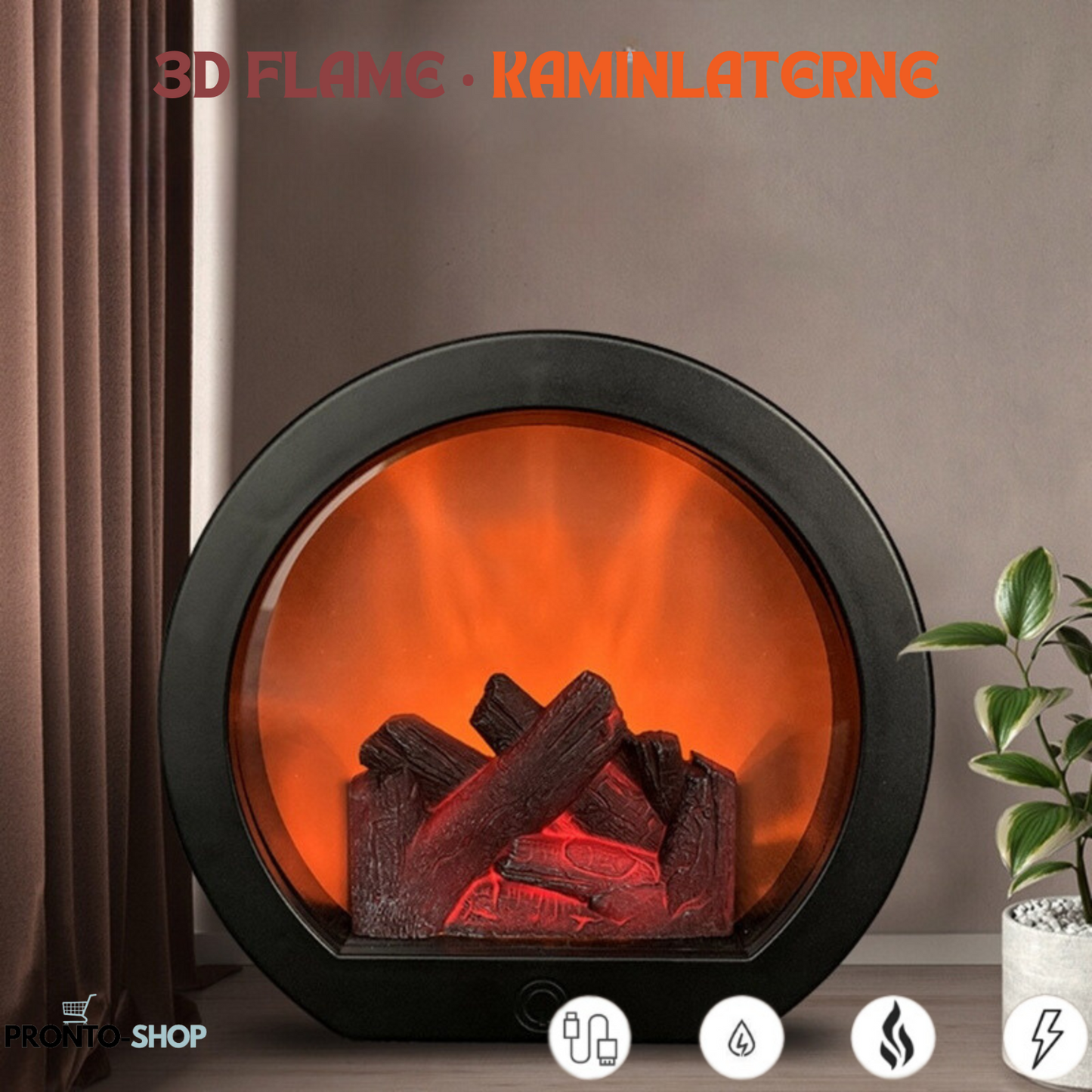 3D FLAME • KAMINLATERNE